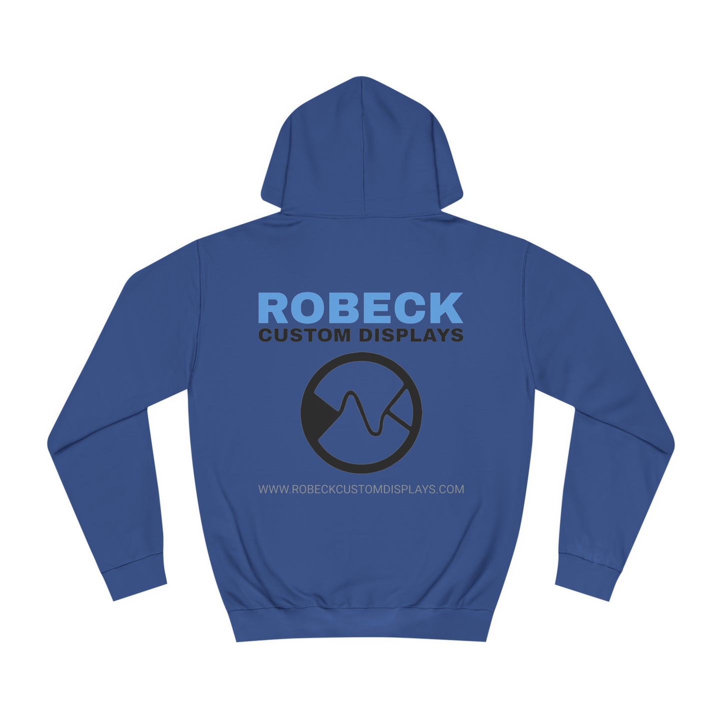 ROBECK CUSTOM DISPLAYS Unisex Hoodie